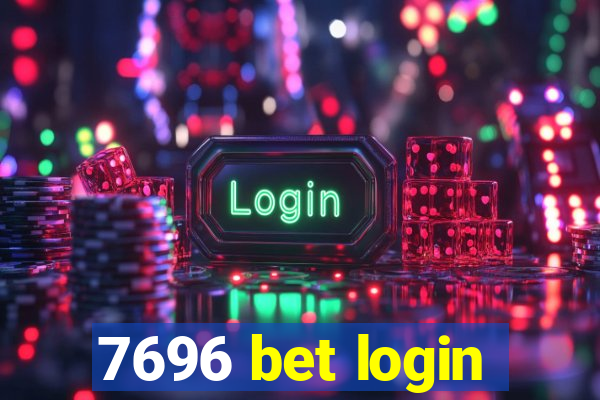 7696 bet login